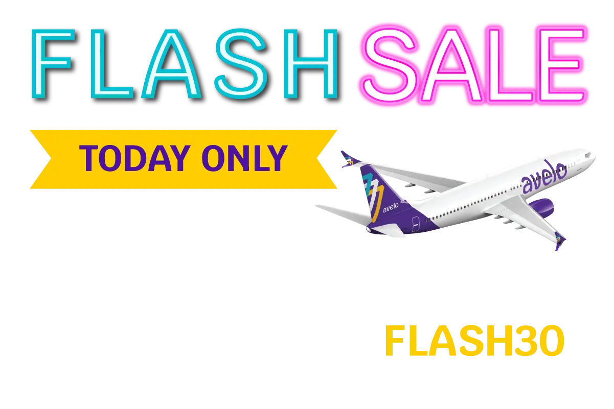 Flash Sale. Today Only. 30% OFF round trip base fares* on ALL October flights with promo code FLASH30