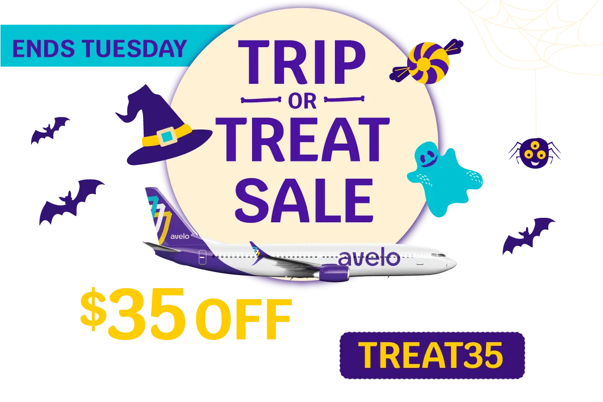 Trip or Treat Sale $35 OFF round trip base fares* on select flights between 11/6 - 2/10 with promo code TREAT35