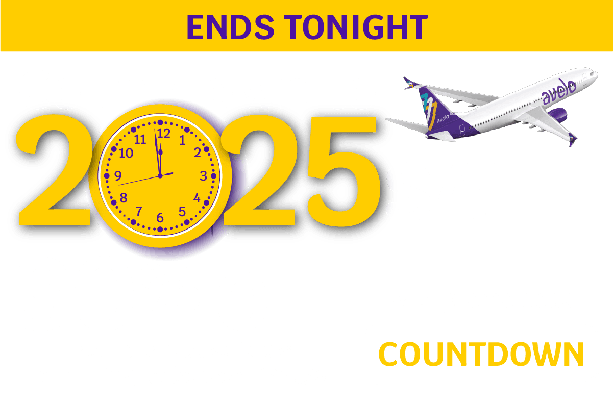 ENDS TONIGHT | Countdown to 2025 SALE | 30% OFF round trip base fares* on ALL flights between 1/7 - 3/25 with promo code COUNTDOWN