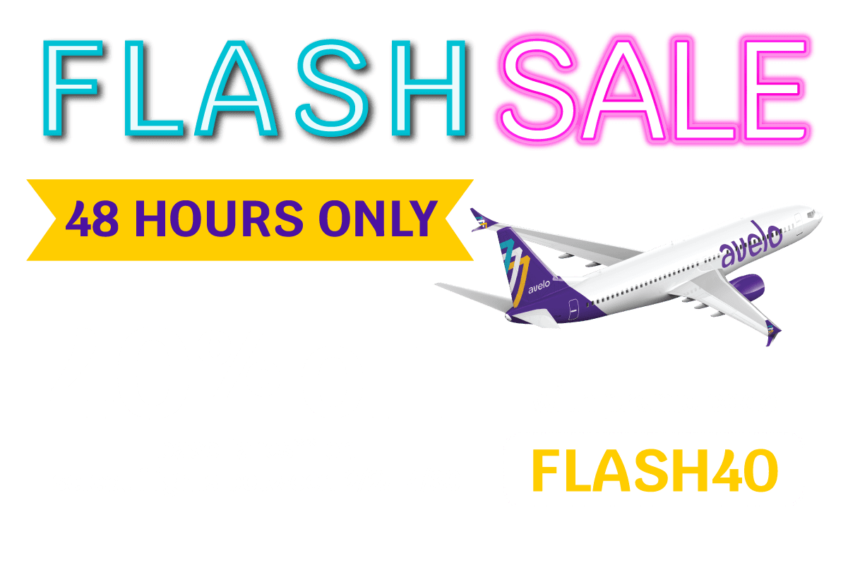 FLASH SALE | 48 HOURS ONLY | 40% OFF base fares** on select flights between 2/27-4/30 with promo code FLASH40