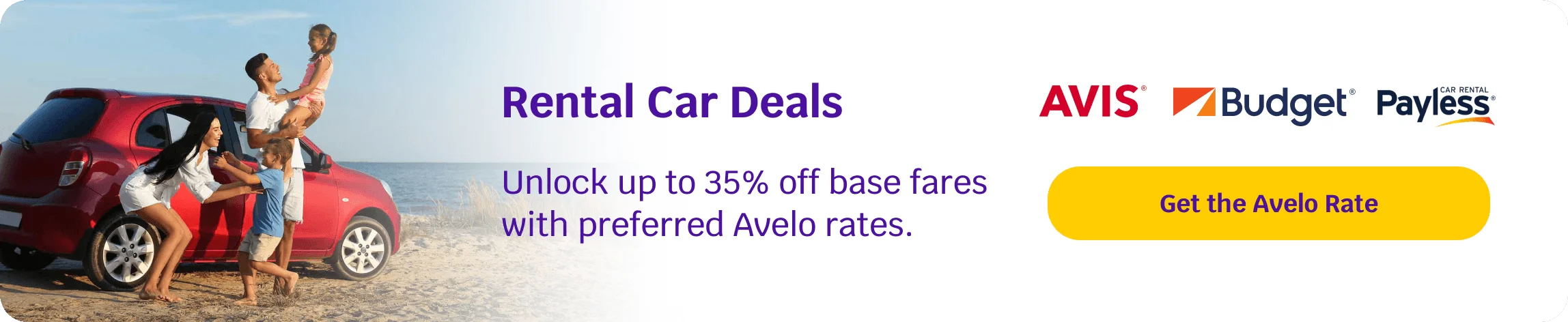 Rental Car Deals with Avis, Budget and Payless - Unlock 35% off base fares with preferred Avelo rates. Get The Avelo Rate